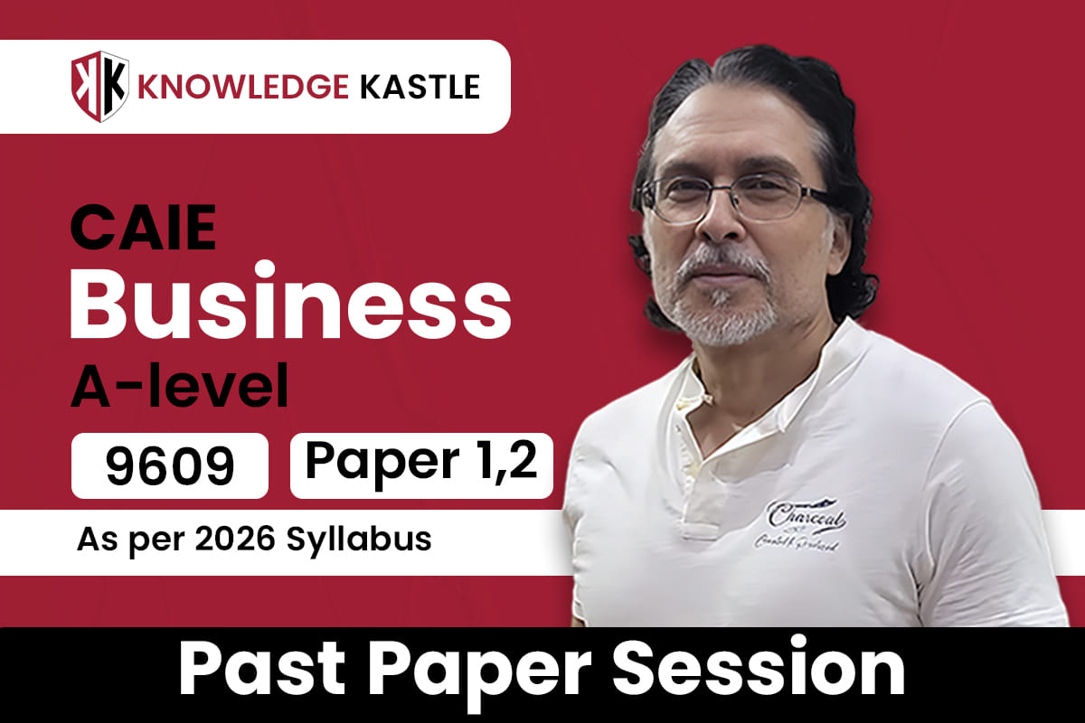 BUSINESS 9609 : A-LEVEL : PAST PAPER SESSION