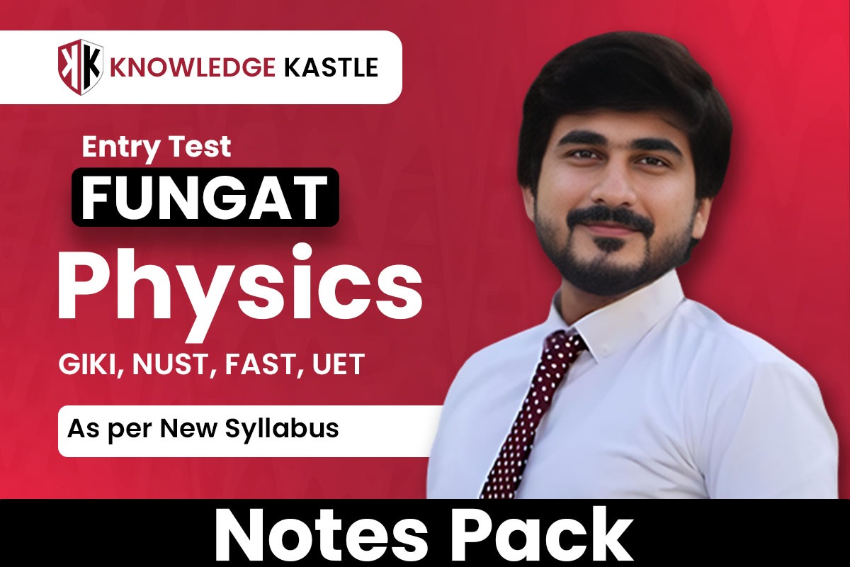Ahmed Raza FUNGAT Physics Notes Pack