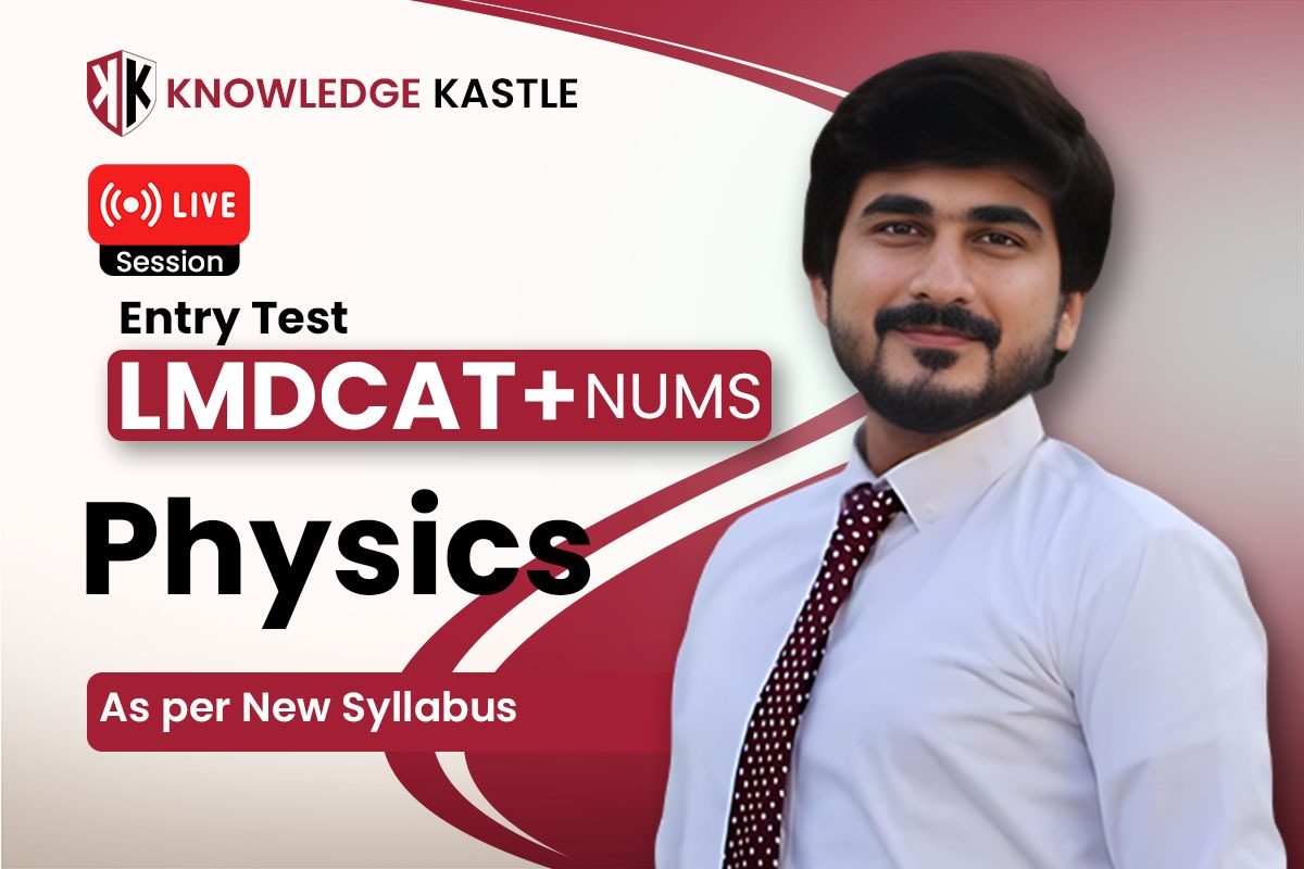 Ahmed Raza LMDCAT Physics Live Session